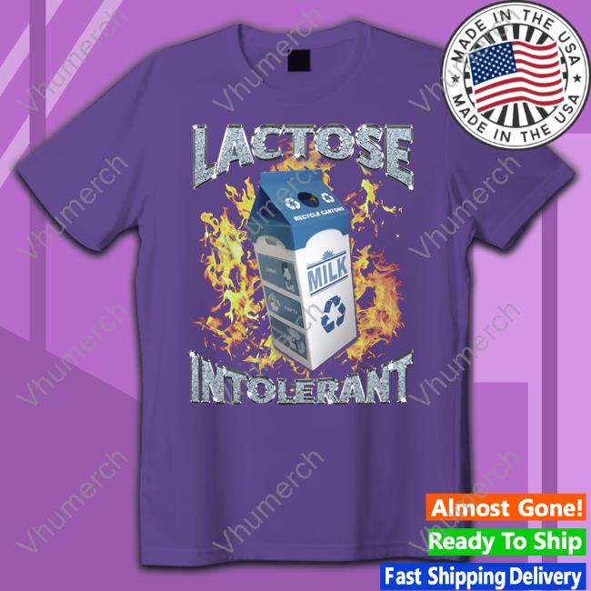 Shitheadsteve Lactose Intolerant Shirt