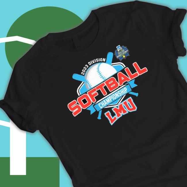 Official Loyola Marymount Lions 2023 Women’S Softball College World Series Championship Shirt