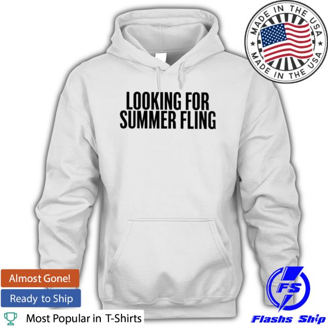Official Looking For Summer Fling 2023 shirt
