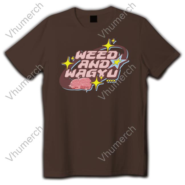 Weed And Wagyu Tee