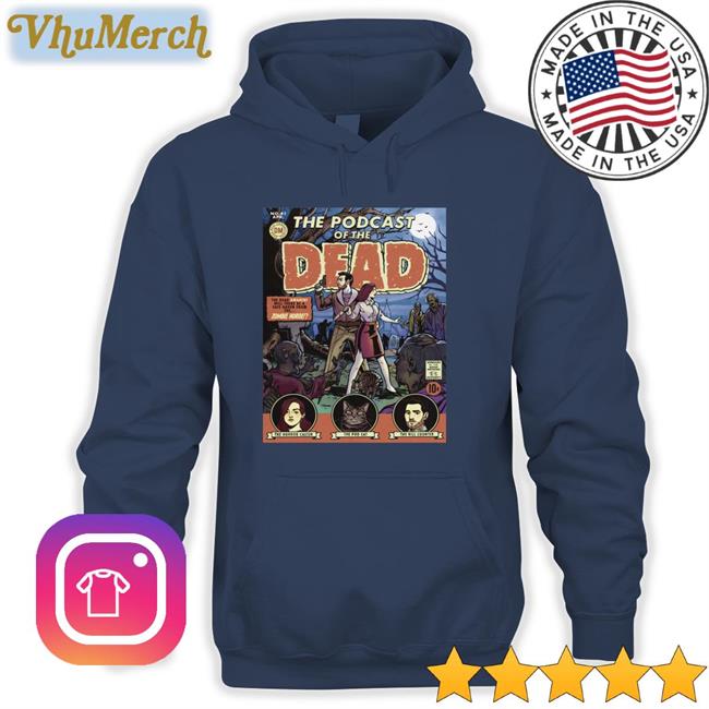 Dead Meat Podcast Of The Dead Tees