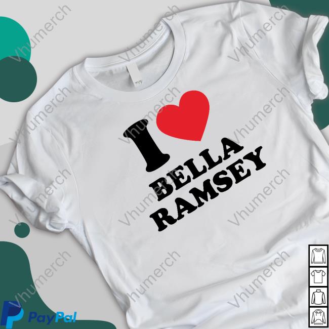 I Love Bella Ramsey Hooded Sweatshirt