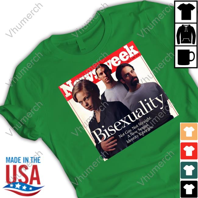 Newsweek Bisexuality Not Gay Not Straight A New Sexual Identity Emerges Shirt