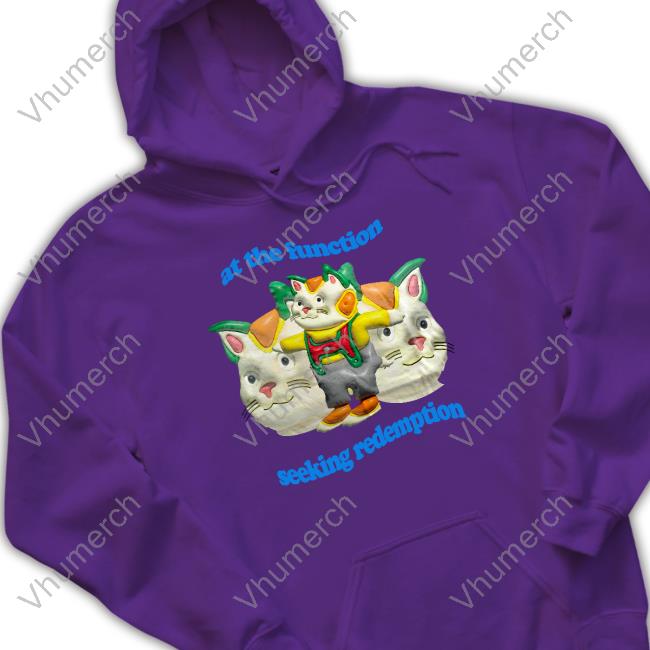 At The Function Seeking Redemption Sweatshirt