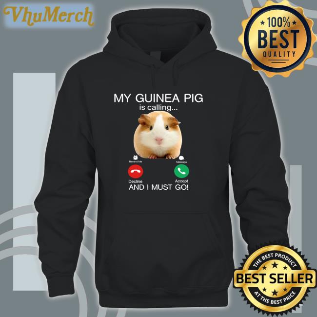 Weird Thrift Store Shirts My Guinea Pig Is Calling And I Must Go T Shirt