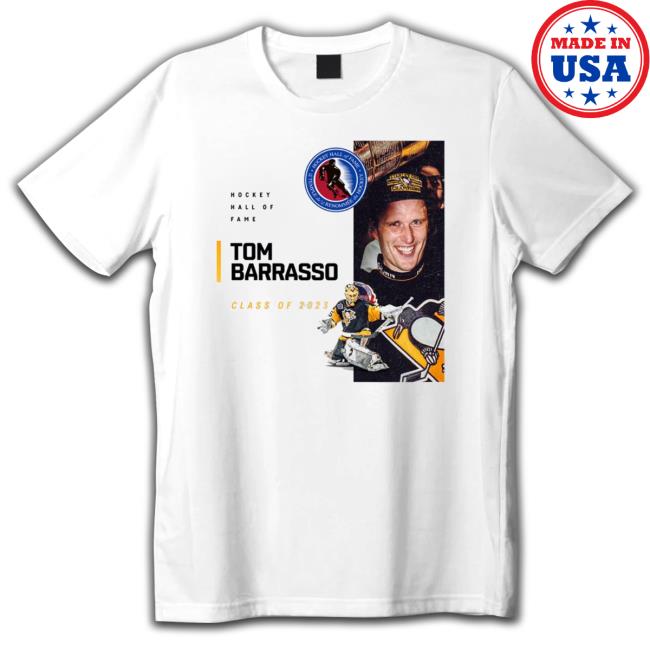 Congrats Pittsburgh Penguins Tom Barrasso Is Hockey Hall Of Fame Class Of 2023 Vintage shirt, hoodie, tank top, sweater and long sleeve t-shirt