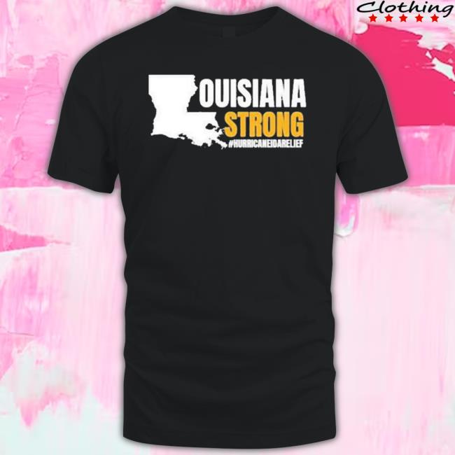 Louisiana Strong Hurricane Ida Relief Shirts