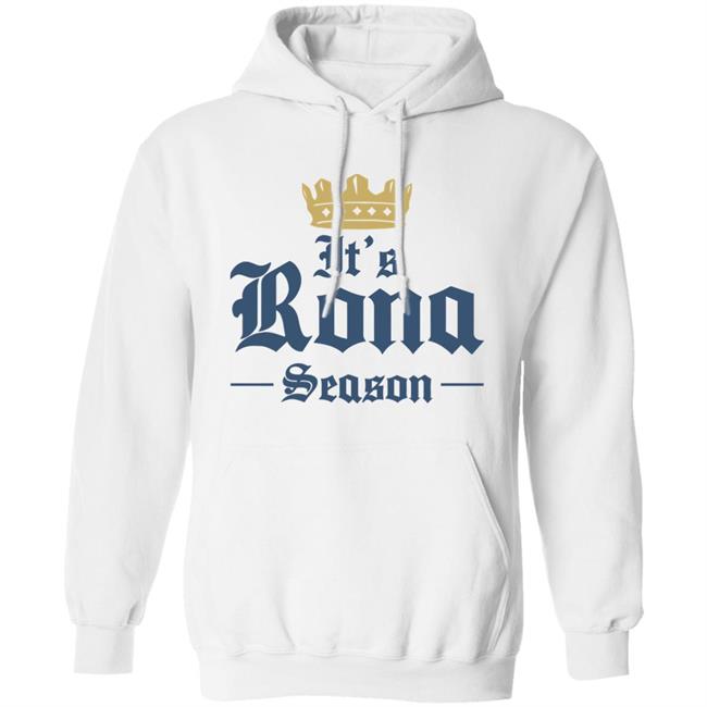 Rona Season Tee Beer Shirt Hoodie Sweatshirt Plus Size Rona Season Tee Beer Shirt Hoodie Sweatshirt Plus Size