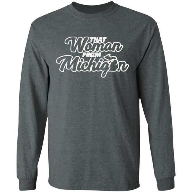 That Woman From Michigan Shirt Black Hoodie Sweatshirt That Woman From Michigan Shirt Black Hoodie Sweatshirt