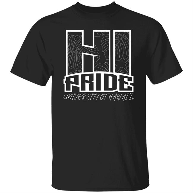 HI Pride shirt black hoodie t shirt