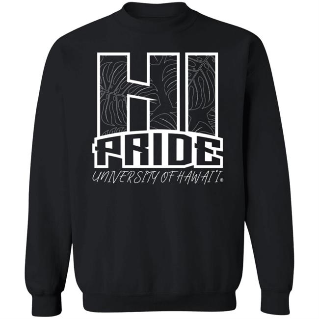 HI Pride shirt black hoodie t shirt HI Pride shirt black hoodie t shirt