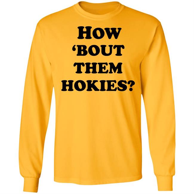 how 'bout them hokies shirt white hoodie t shirt how 'bout them hokies shirt white hoodie t shirt