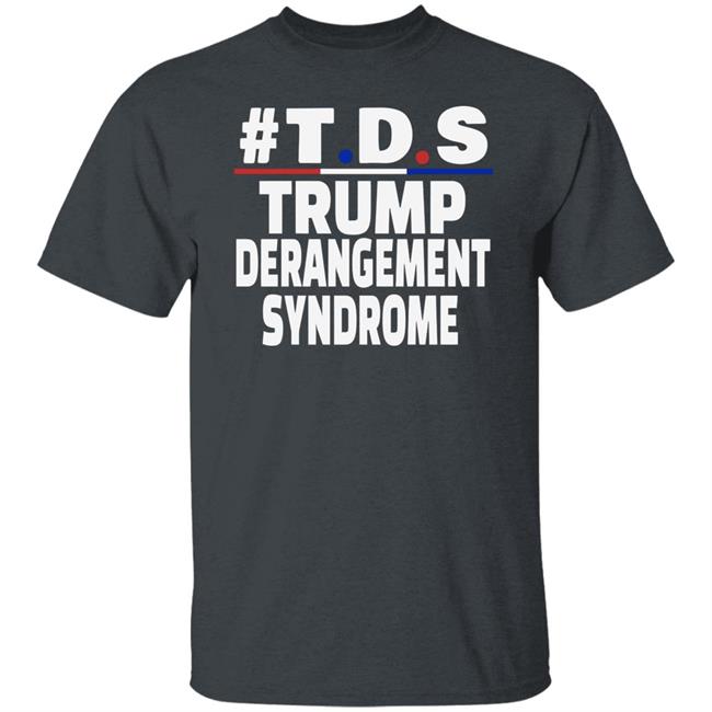 trump derangement syndrome shirt black hoodie t shirt trump derangement syndrome shirt black hoodie t shirt