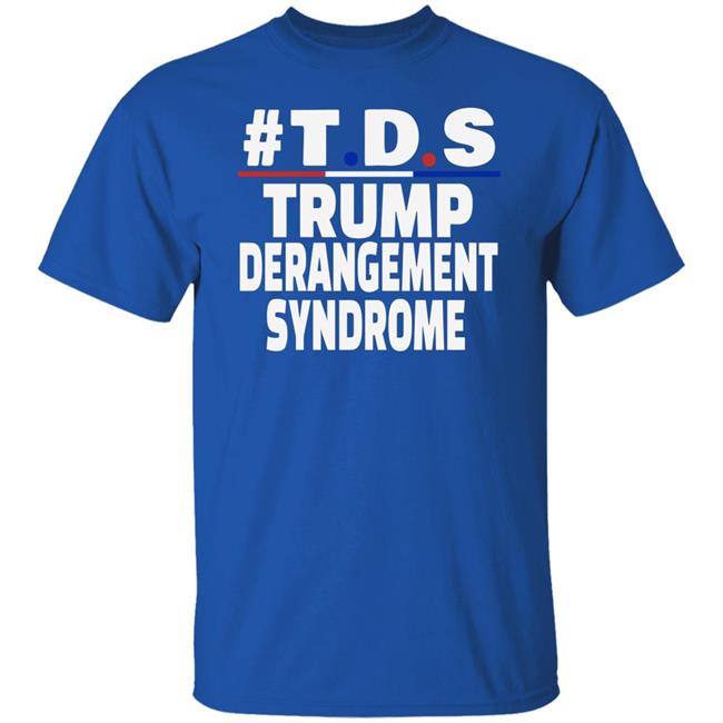 trump derangement syndrome shirt black hoodie t shirt trump derangement syndrome shirt black hoodie t shirt
