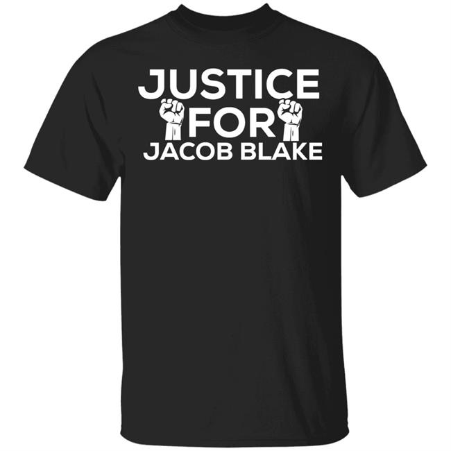 justice for jacob blake shirt black hoodie t shirt
