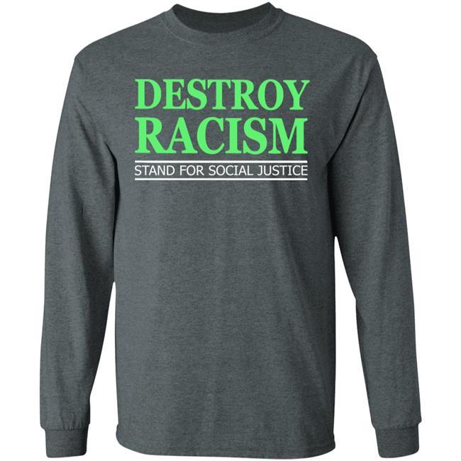 destroy racism shirt black hoodie t shirt destroy racism shirt black hoodie t shirt