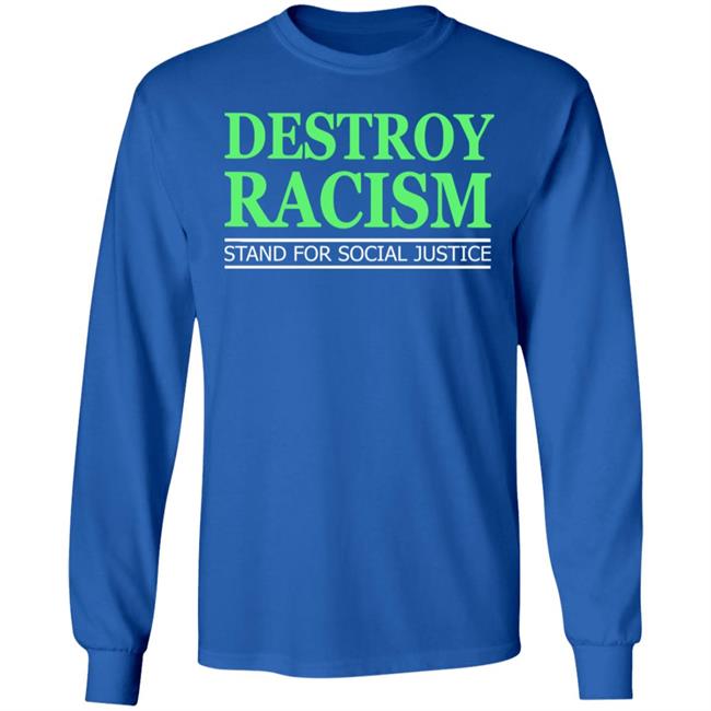 destroy racism shirt black hoodie t shirt destroy racism shirt black hoodie t shirt