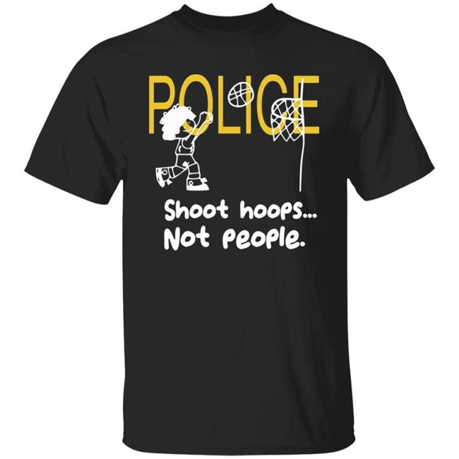 shoot hoops not people shirt black hoodie t shirt