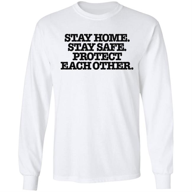 Stay home stay safe shirt Stay home stay safe shirt