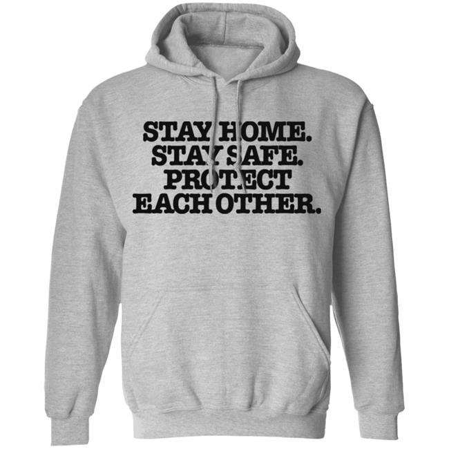 Stay home stay safe shirt Stay home stay safe shirt