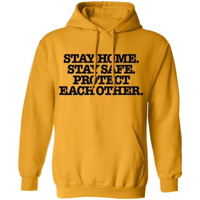 Stay home stay safe shirt Stay home stay safe shirt