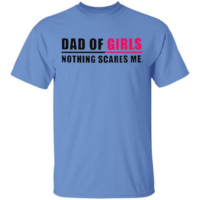 Dad of Girls Shirt, Funny Shirt for Dad Fathers Day Gift from Daughters, Girls Dad Gifts, Dad Funny T Shirt, Fathers Day Shirt Gift for Dad Dad of Girls Shirt, Funny Shirt for Dad Fathers Day Gift from Daughters, Girls Dad Gifts, Dad Funny T Shirt, Fathers Day Shirt Gift for Dad