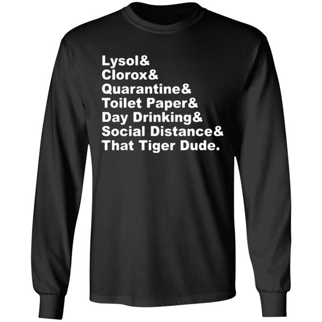 Lysol Clorox Quarantine Toilet paper Day Drinking t shirt Lysol Clorox Quarantine Toilet paper Day Drinking t shirt