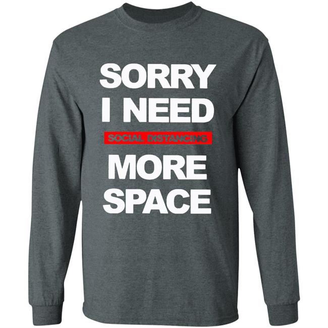 Social Distancing More Space Shirt Social Distancing More Space Shirt
