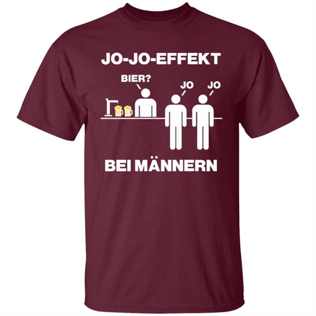Jojoeffekt Bier Bei Mannern t shirt Jojoeffekt Bier Bei Mannern t shirt