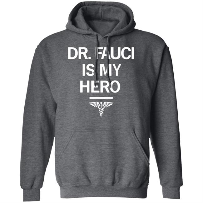 Dr. Fauci Is My Hero Shirt T-Shirt Dr. Fauci Is My Hero Shirt T-Shirt