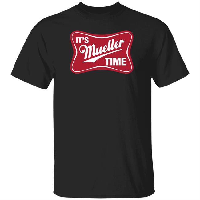 Don Winslow It's Mueller Time Shirt Don Winslow It's Mueller Time Shirt