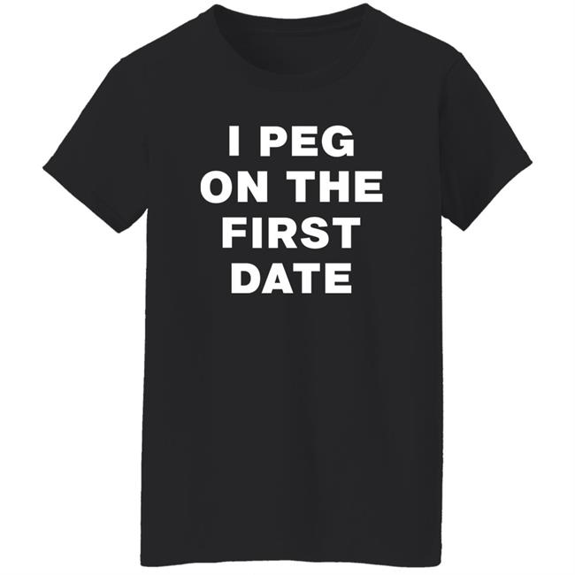 I Peg On The First Date Shirt Kiki Glitter Cosplay I Peg On The First Date Shirt Kiki Glitter Cosplay