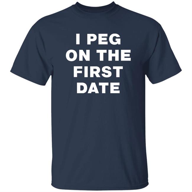 I Peg On The First Date Shirt Kiki Glitter Cosplay I Peg On The First Date Shirt Kiki Glitter Cosplay