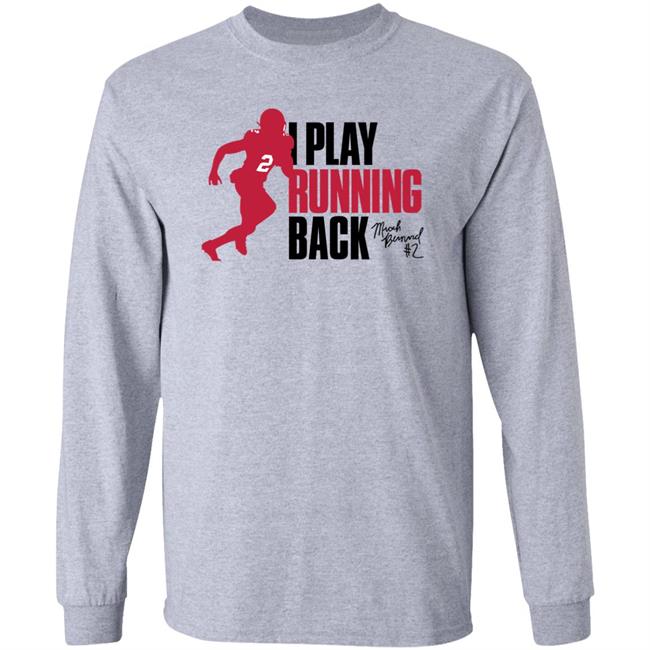Micah Bernard I Play Running Back Tee Shirt Ruke Agency Shop Micah Bernard I Play Running Back Tee Shirt Ruke Agency Shop
