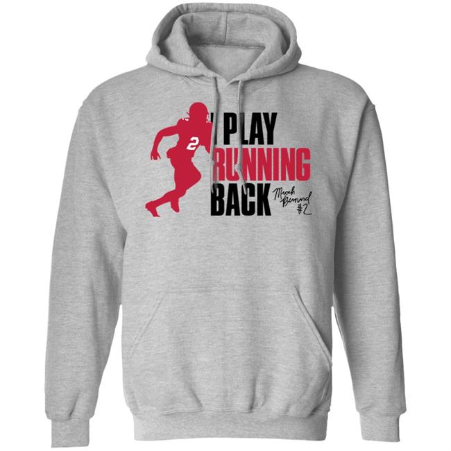 Micah Bernard I Play Running Back Tee Shirt Ruke Agency Shop Micah Bernard I Play Running Back Tee Shirt Ruke Agency Shop