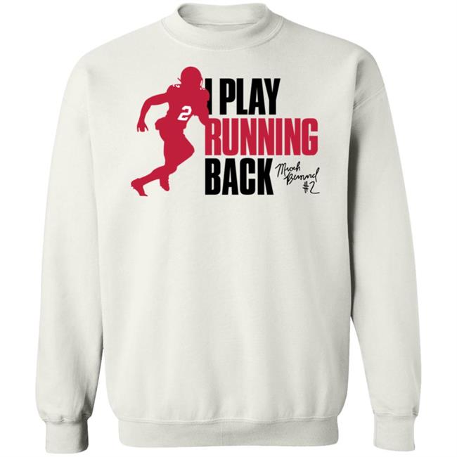 Micah Bernard I Play Running Back Tee Shirt Ruke Agency Shop Micah Bernard I Play Running Back Tee Shirt Ruke Agency Shop