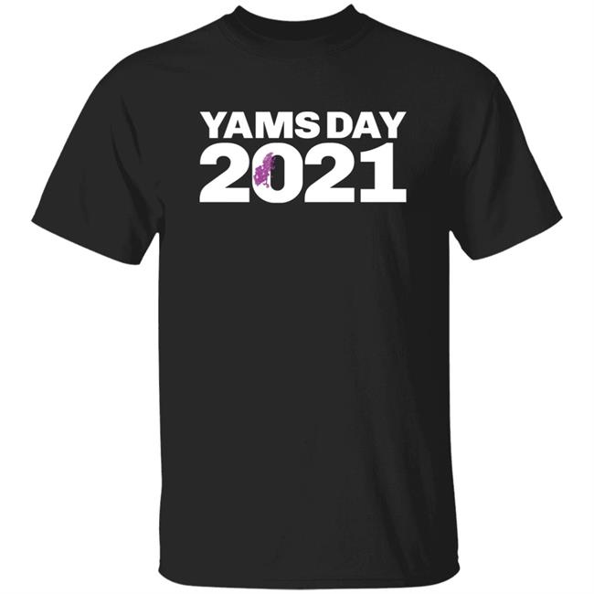 Yams Day 2021 Merch Shirt Yams Day Merch Store Apparel Hoodie Sweatshirt