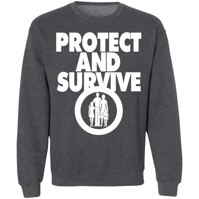Protect And Survive Shirt Andy Dawson Protect And Survive Shirt Andy Dawson