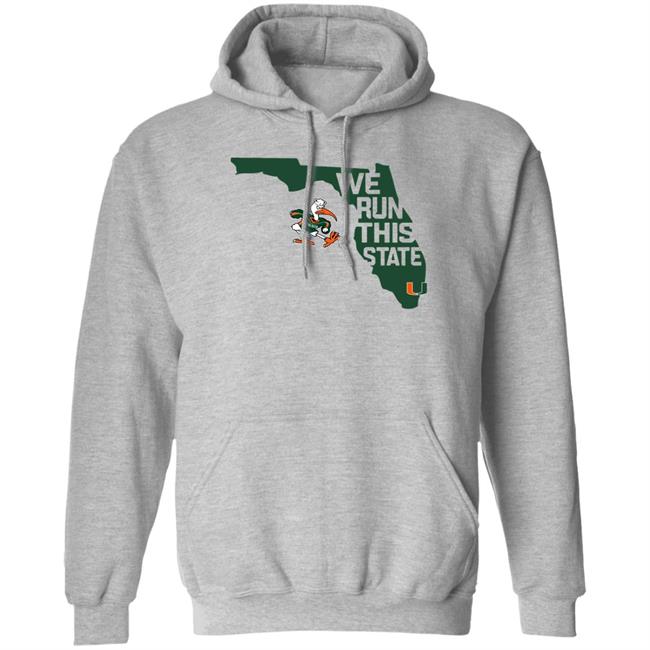 Miami Hurricanes We Run This State Shirt Caneswear Merch Miami Hurricanes We Run This State Shirt Caneswear Merch