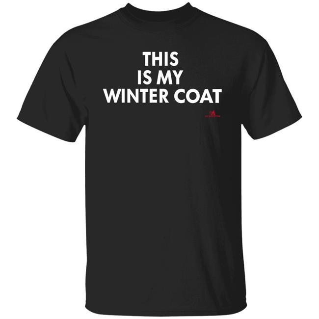 This Is My Winter Coat Hoodie This Is My Winter Coat Hoodie