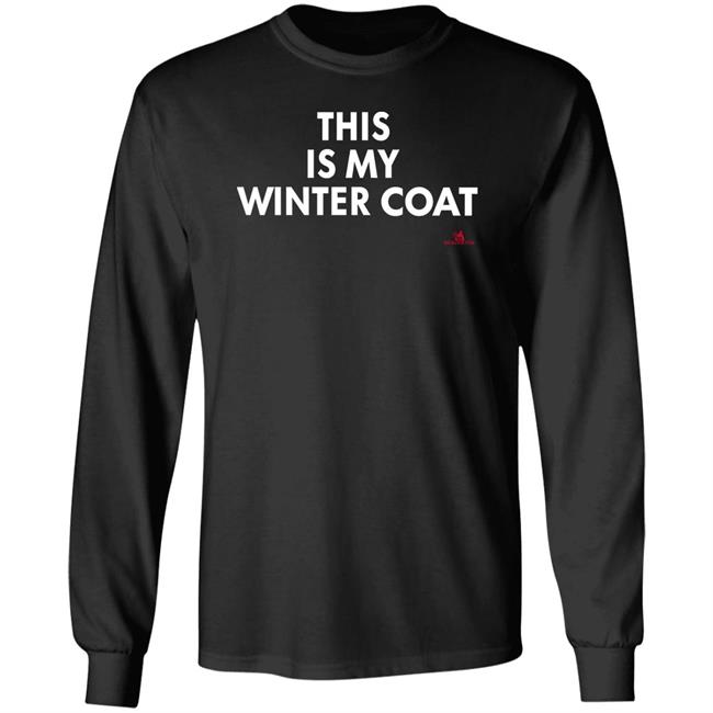 This Is My Winter Coat Hoodie This Is My Winter Coat Hoodie