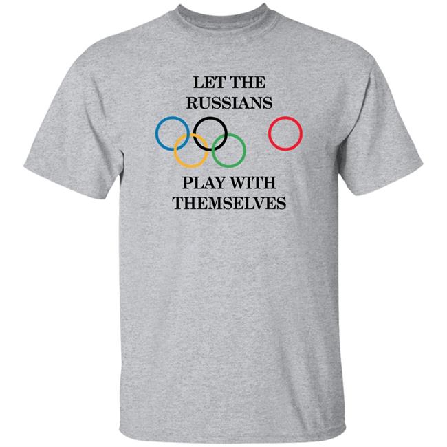 Let The Russians Play With Themselves Shirt Super 70s Sports Let The Russians Play With Themselves Shirt Super 70s Sports