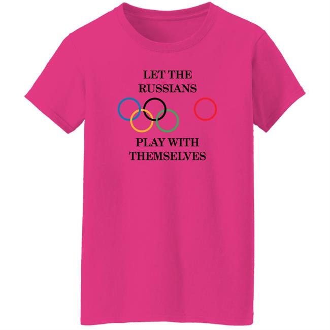 Let The Russians Play With Themselves Shirt Super 70s Sports Let The Russians Play With Themselves Shirt Super 70s Sports