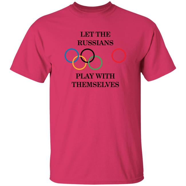 Let The Russians Play With Themselves Shirt Super 70s Sports Let The Russians Play With Themselves Shirt Super 70s Sports