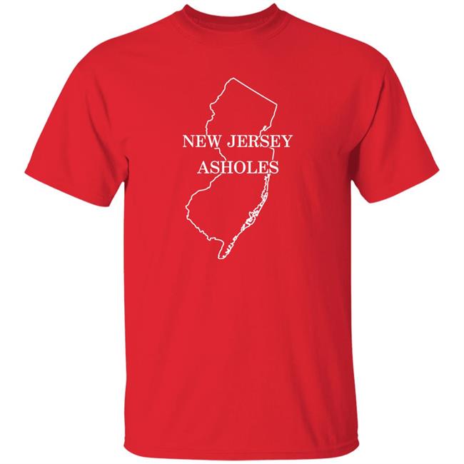 New Jersey Assholes Shirt Hoodie Sweatshirt New Jersey Assholes Shirt Hoodie Sweatshirt