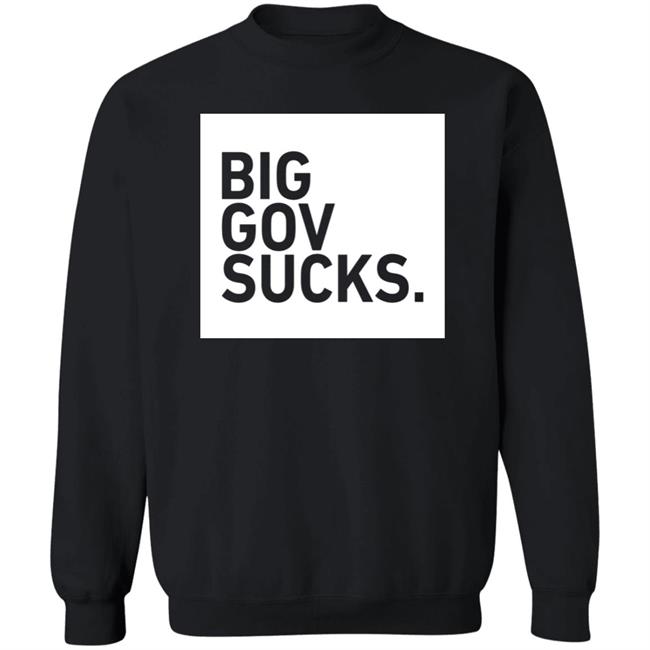 TPUSA Merch Big Gov Sucks Shirt TPUSA Merch Big Gov Sucks Shirt