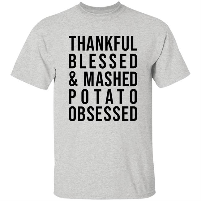 Colleen Ballinger Thankful Blessed And Mashed Potato Obsessed Shirt Hoodie Sweatshirt Colleen Ballinger Thankful Blessed And Mashed Potato Obsessed Shirt Hoodie Sweatshirt
