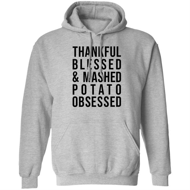 Colleen Ballinger Thankful Blessed And Mashed Potato Obsessed Shirt Hoodie Sweatshirt Colleen Ballinger Thankful Blessed And Mashed Potato Obsessed Shirt Hoodie Sweatshirt