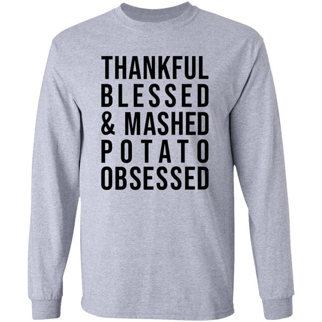 Colleen Ballinger Thankful Blessed And Mashed Potato Obsessed Shirt Hoodie Sweatshirt Colleen Ballinger Thankful Blessed And Mashed Potato Obsessed Shirt Hoodie Sweatshirt