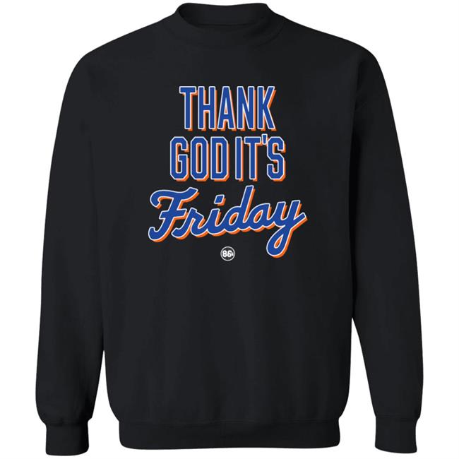 Thank God It's Friday Shirt Happy Friday Shirt Tgif Shirt 1986D Merch Thank God It's Friday Shirt Happy Friday Shirt Tgif Shirt 1986D Merch